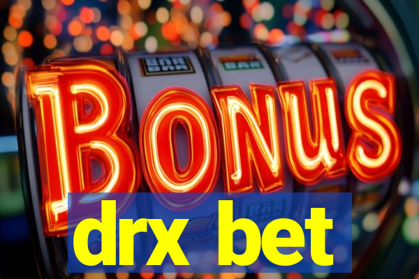 drx bet
